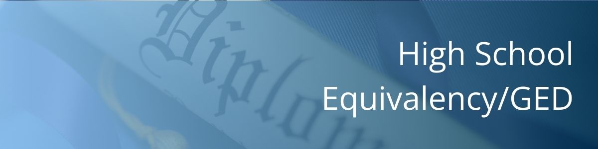 High School Equivalency Header